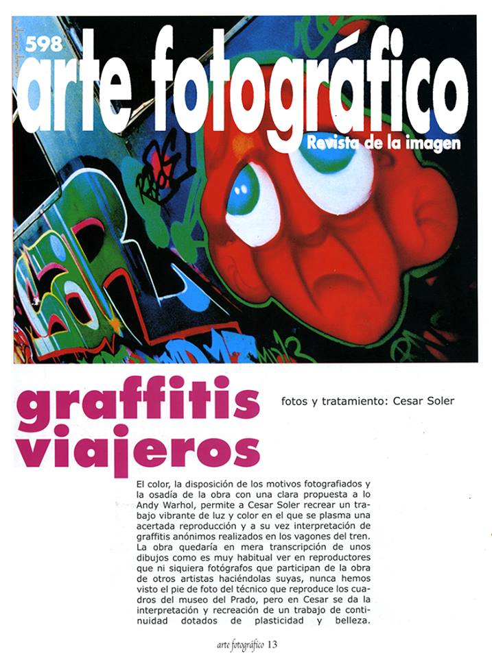 Graffiti ferroviario: ¿vandalismo o arte viajero? Entrevista a César Soler Sánchez realizada por Txaro Cárdenas.