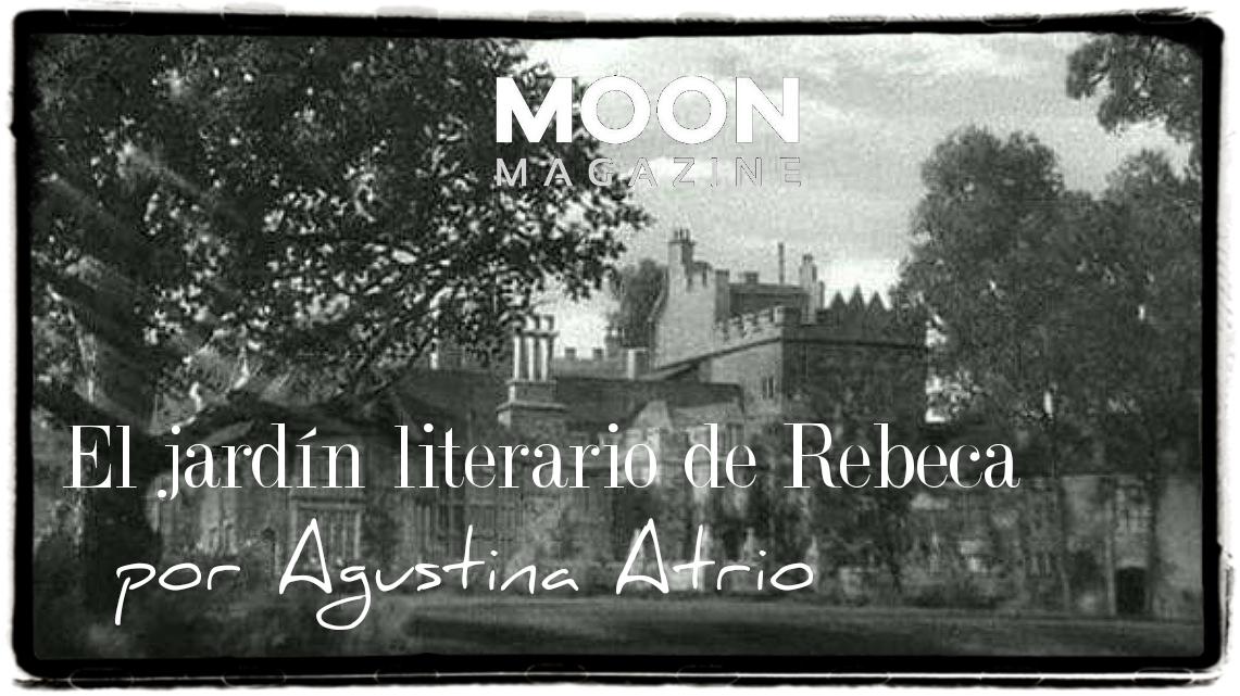 El jardín literario de Rebeca, la obra de Daphne du Maurier 3
